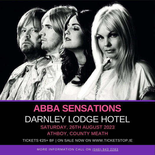 ABBA SENSATIONS At Darnley Lodge Hotel, Athboy