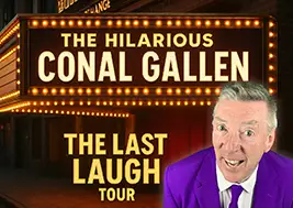 Conal Gallen | The Last Laugh Tour